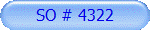 SO # 4322